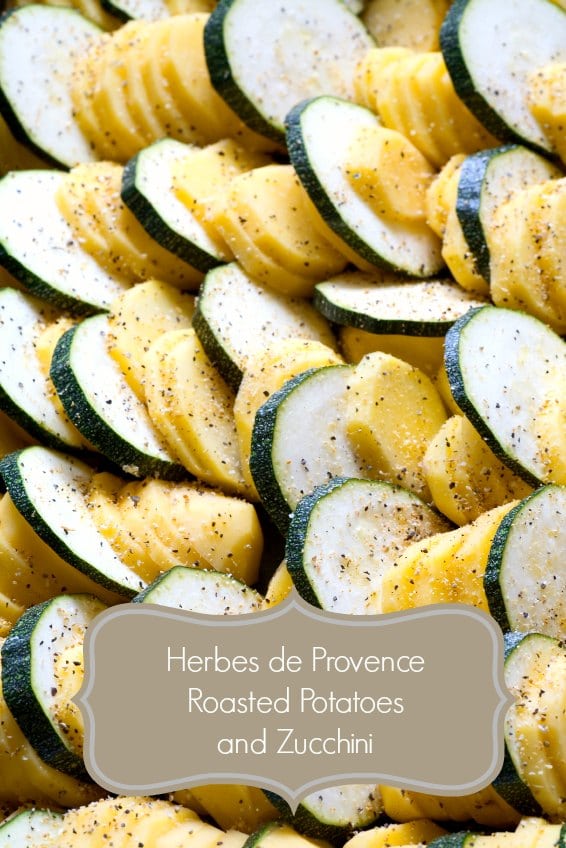 Herbes de Provence Roasted Potatoes and Zucchini on https://fearlessfresh.com/