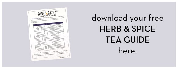 Kitchen Herb and Spice Tea Guide on https://fearlessfresh.com