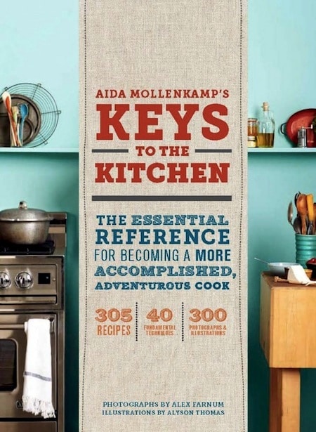 Keys to the Kitchen by Aida Mollencamp