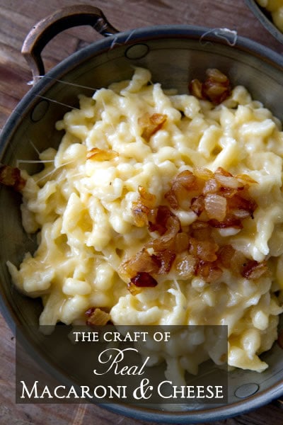 Thinking Outside the Box: the Craft of Real Macaroni and Cheese on http://www.theculinarylife.com