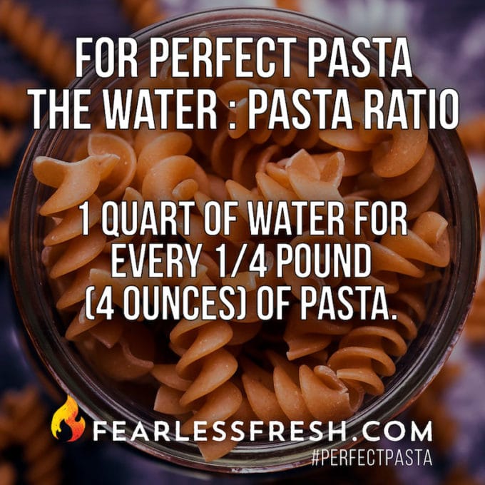 How to Make Pasta Perfectly, Every Time - Fearless Fresh