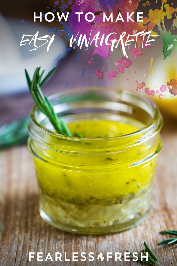 How to Make Salad Dressing -- Easy Vinaigrette