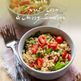 Farro Salad Recipe with Corn and Cherry Tomatoes