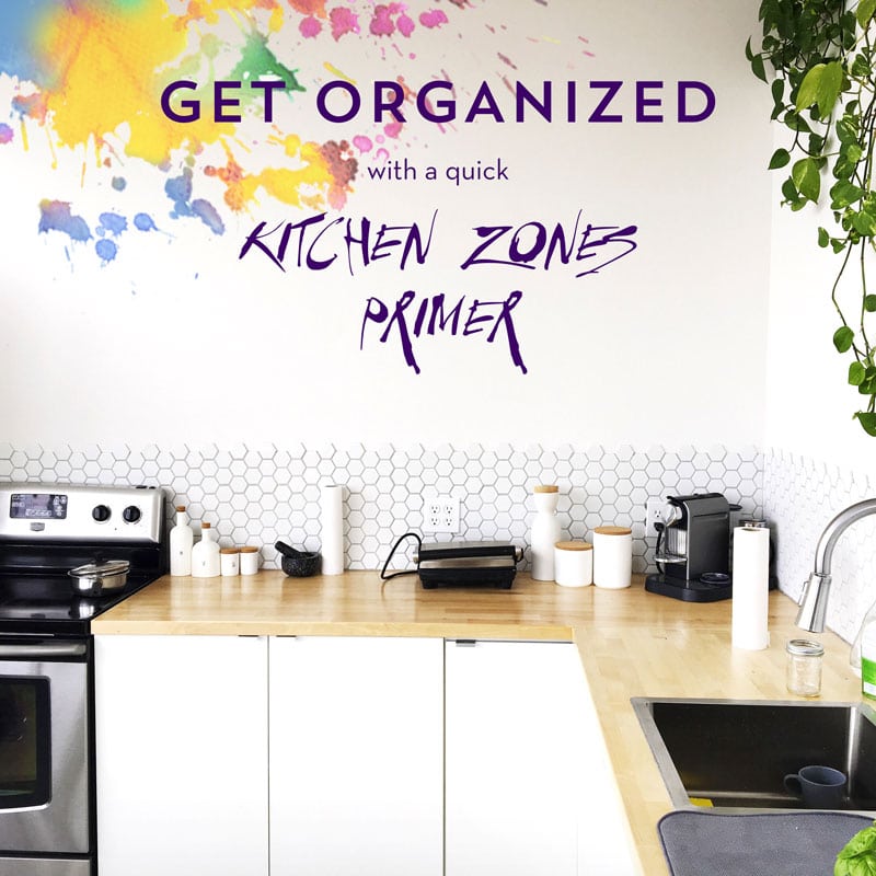 How to Master the Six Zones of Kitchen Organization